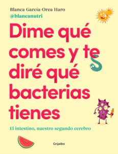 Libro Dime qué comes y te diré qué bacterias tienes
